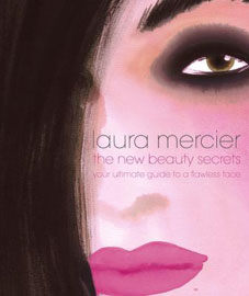 Laura Mercier The New Beauty Secrets Book